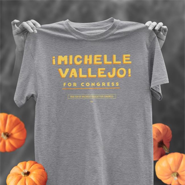 Olivia Julianna Michelle Vallejo For Congress Shirt MichelleVforTX
