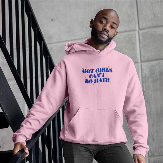 Dumphim Hot Girl Can't Do Math Shirt