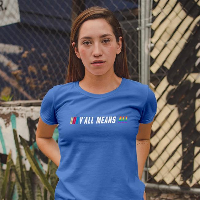 Cassie Y'all Means All Shirt