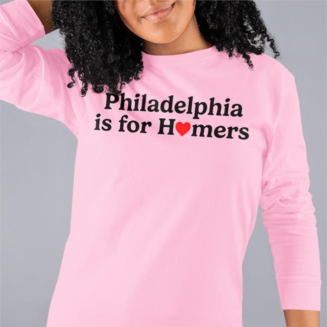 Philadelphia Is For Homers Hoodie