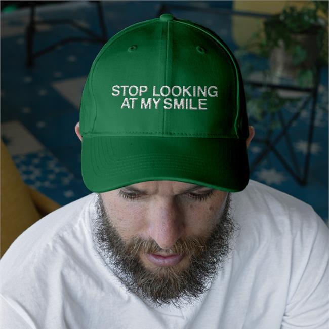 Stop Looking At My Smile Hat