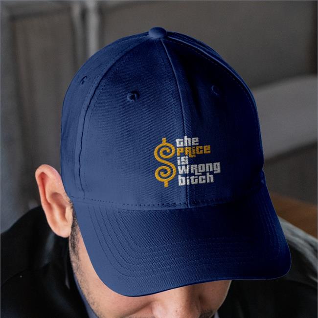 The Price Is Wrong Bitch Cap