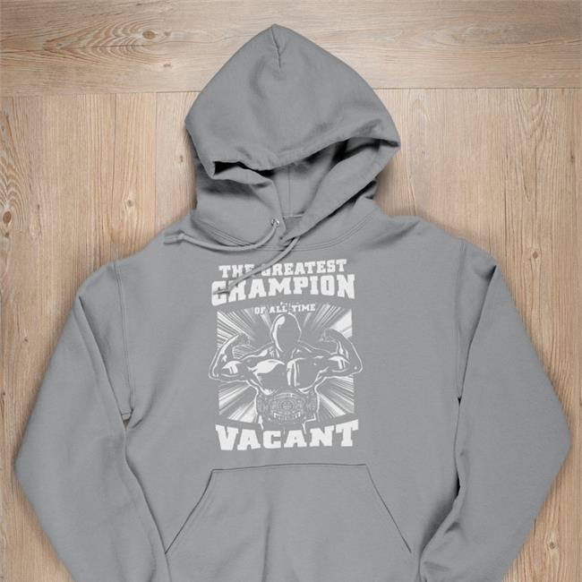 Greatest Champion Of All Time Vacant Shirts Zmanbrianzane