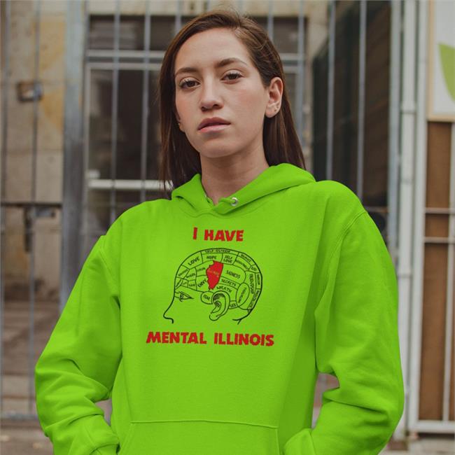 I Have Mental Illinois T Shirt