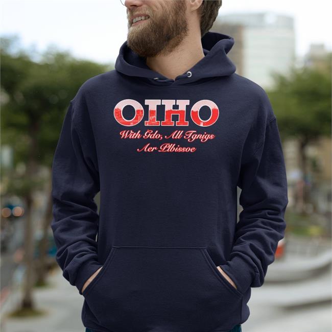 Ohio With Gdo All Tgnigs Aer Plbissoe Shirts Lucca