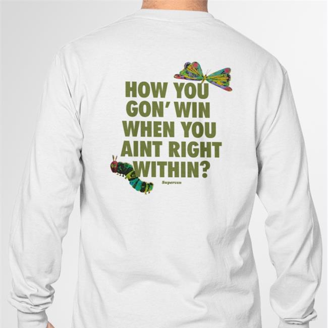 How You Gon' Win When You Aint Right Within Sweatshirt