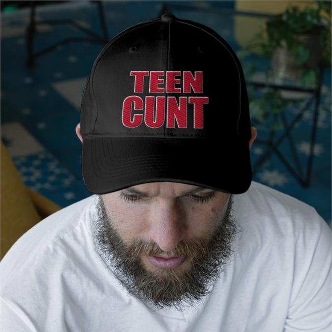 Shirts That Go Hard Black Teen Cunt Cap