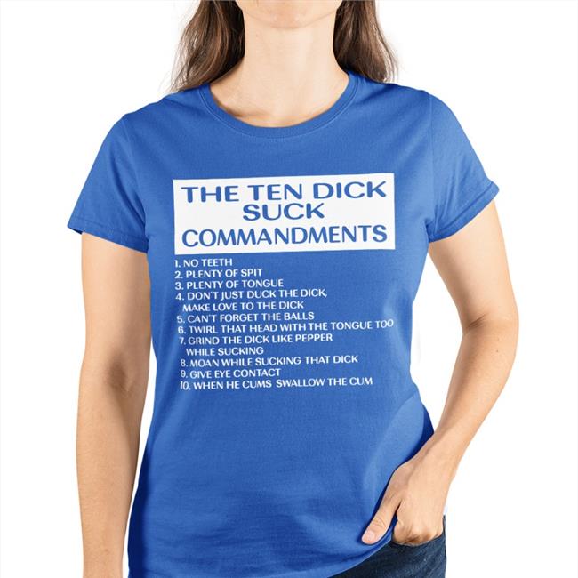 Shirts With Threatening Auras The Ten Dick Suck Commandments New Shirt