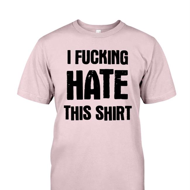 Luccainternational I Fucking Hate This Tee