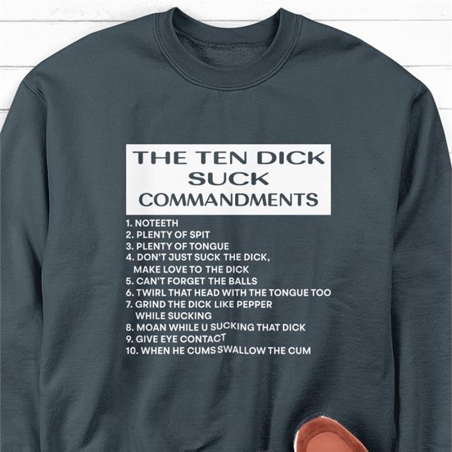 The Ten Dick Suck Commandments New Shirt