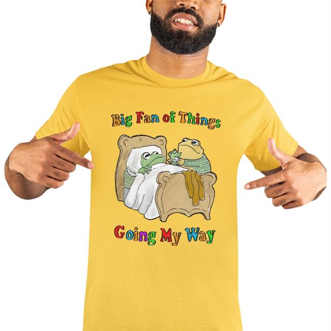White Big Fan Of Things Going My Way Tee Justinsartstore Jmcgg