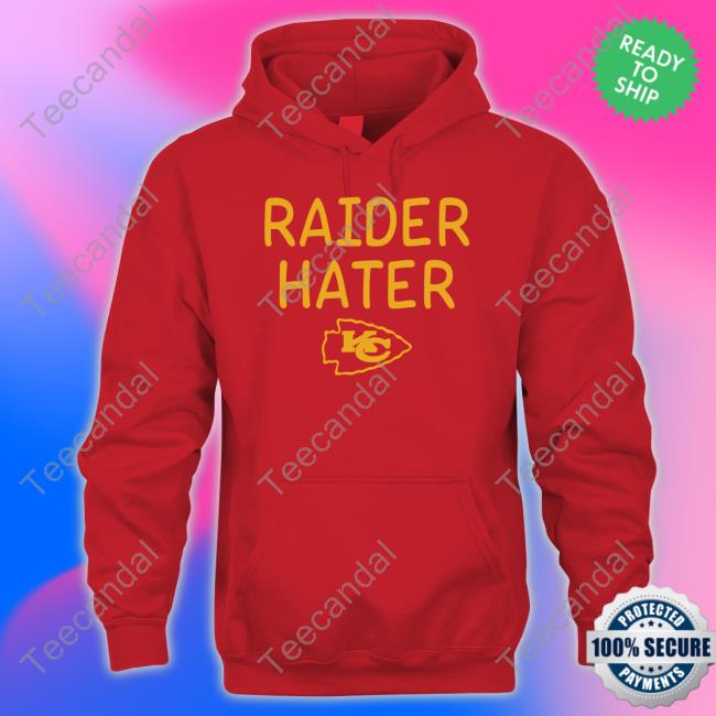 Raider Hater Kansas City Chiefs Sweatshirt