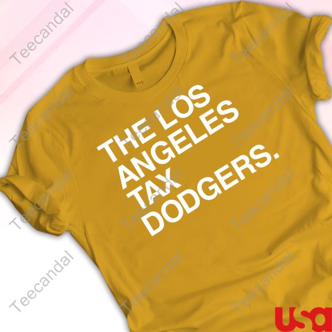 The Los Angeles Tax Dodgers T-Shirt