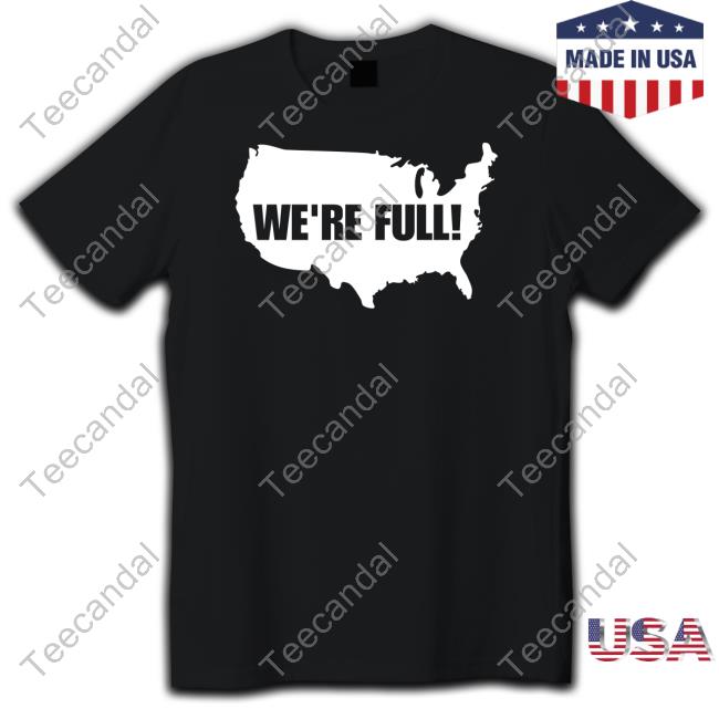 Usa Map We're Full T Shirt Vivek Ramaswamy