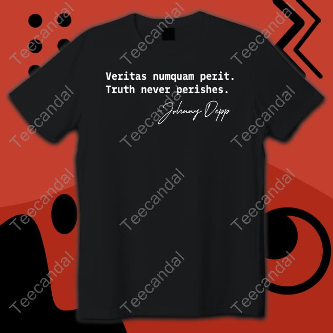 Thedeppeffect Veritas Numquam Perit Truth Never Perishes Shirts
