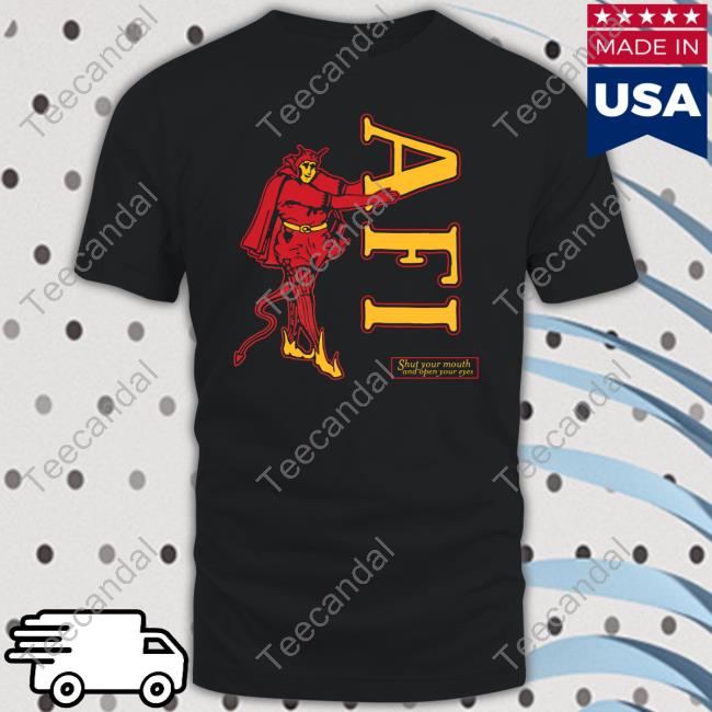 Afi Shut Your Mouth And Open Your Eyes Devil Shirt Afireinside Merch