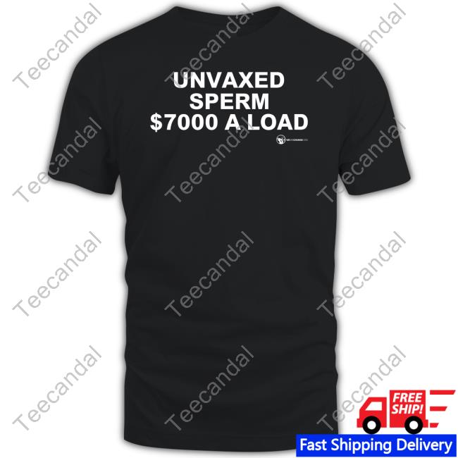 Lukewearechange Unvaxed Sperm $7000 A Load Sweatshirt