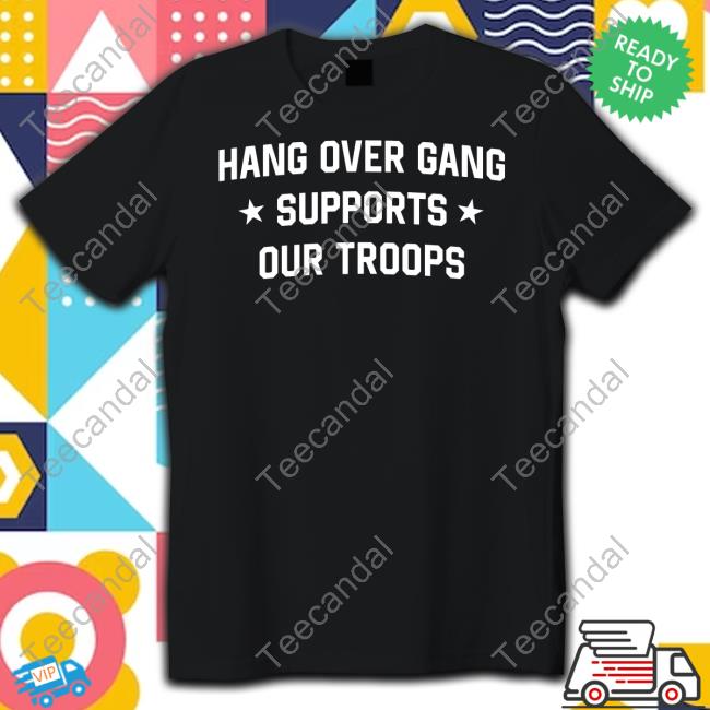 Hang Over Gang Charity Support Our Troops Hoodie