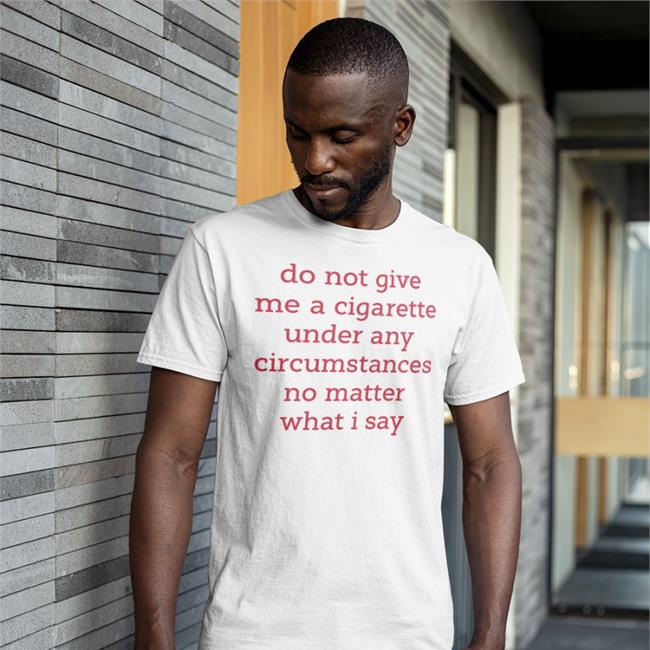 Elizabeth Handgun Do Not Give Me A Cigarette Under Any Circumstances No Matter What I Say Hoodie