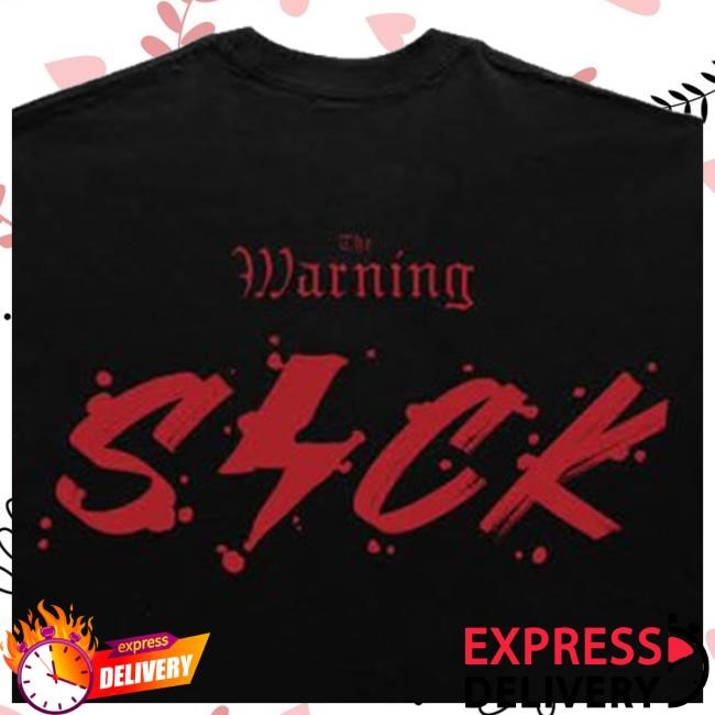 The Warning Argentina The Warning Sick Shirt