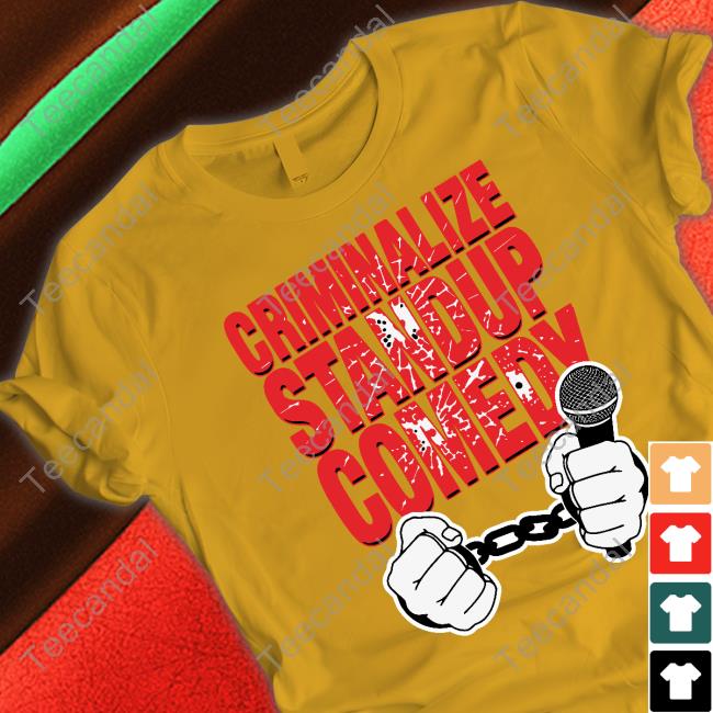 Criminalize Stand-Up Comedy Long Sleeve T Shirt