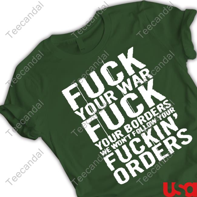 Fuck Your War Fuck Your Borders Hoodie