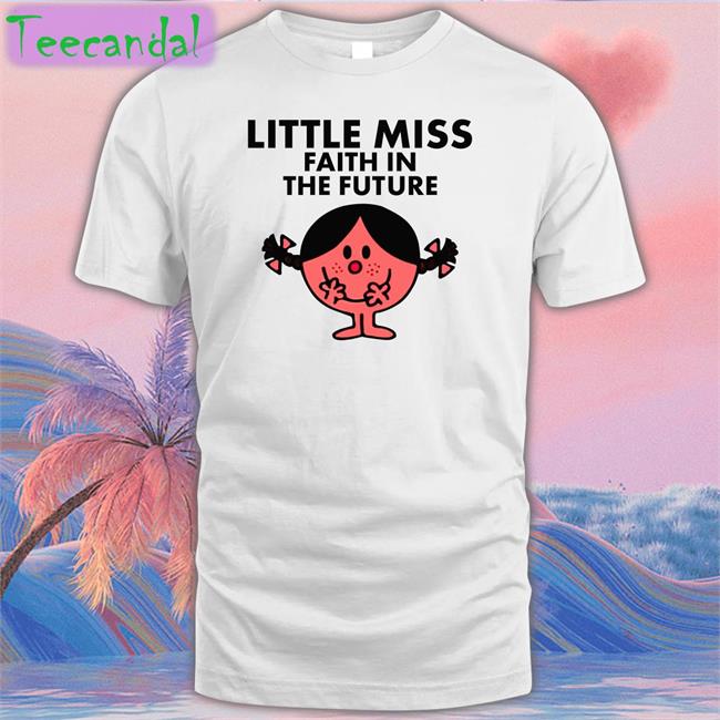 Little Miss Faith In The Future Sweatshirt