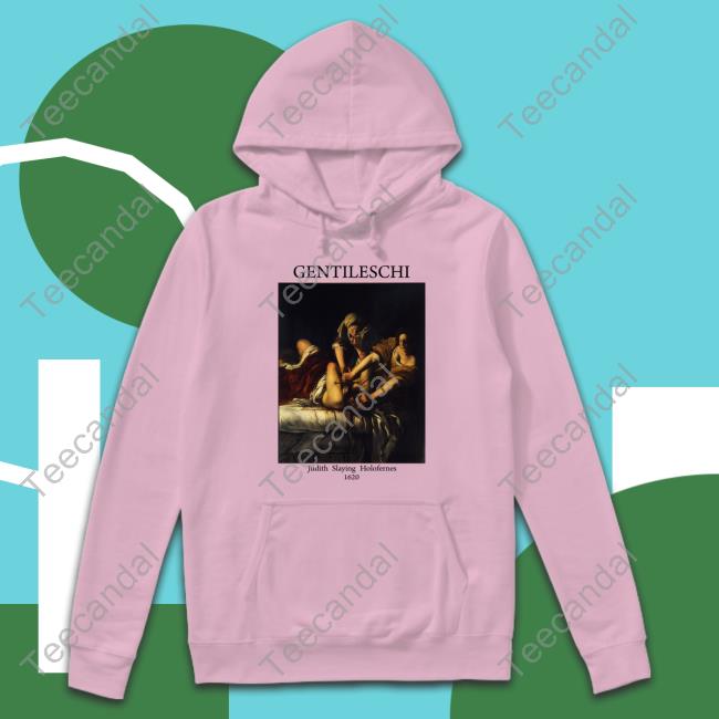 Gentileschi Judith Slaying Holofernes 1620 Shirt Moira Donegan Gentileschi Judith Slaying Holofernes 1620 T Shirt