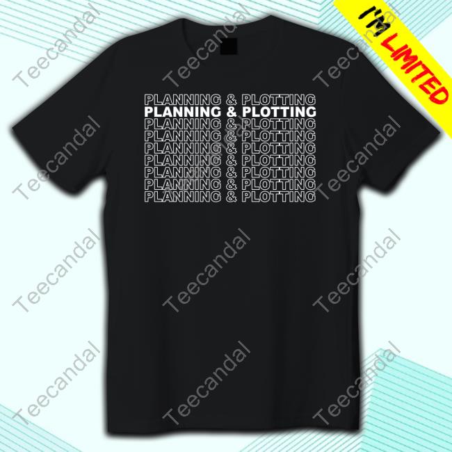 Planning And Plotting Stubboen Academy T Shirt