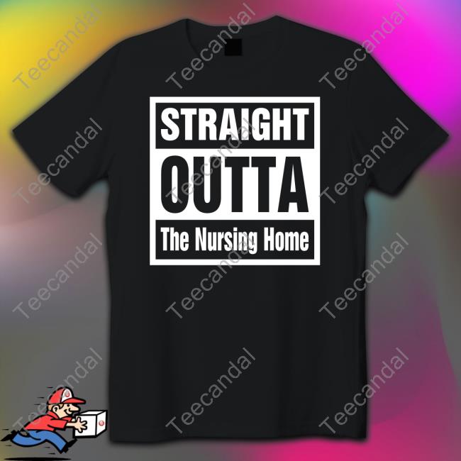 Rob Perez Straight Outta The Nursing Home Long Sleeve T Shirt Worldwidewob