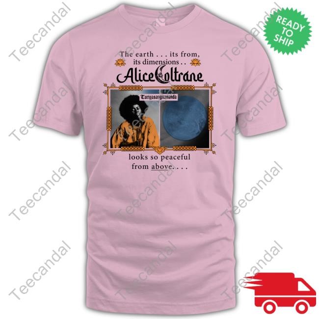 Alice Coltrane The Earth Looks So Peaceful From Above Sweatshirt Online Ceramics Store