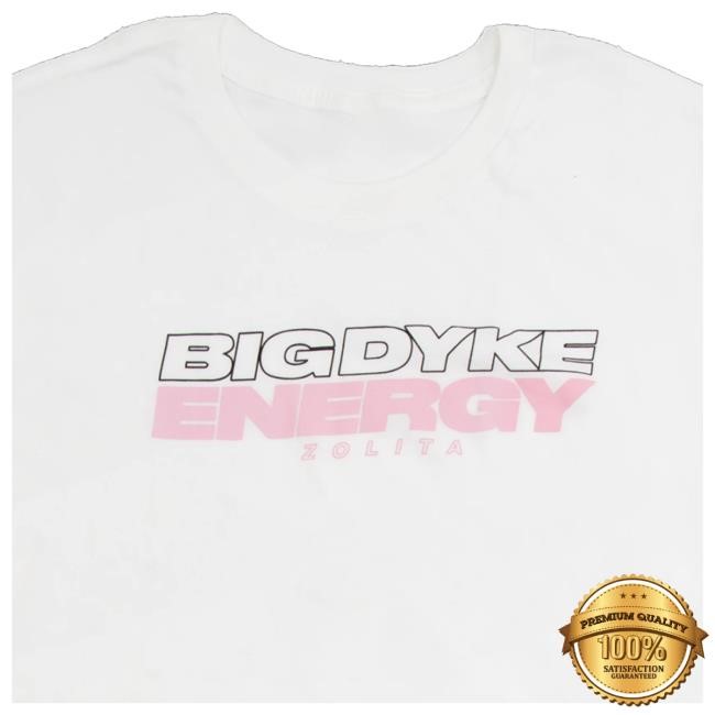 Zolita Merch Bigdyke Energy Hoodie Sweatshirt
