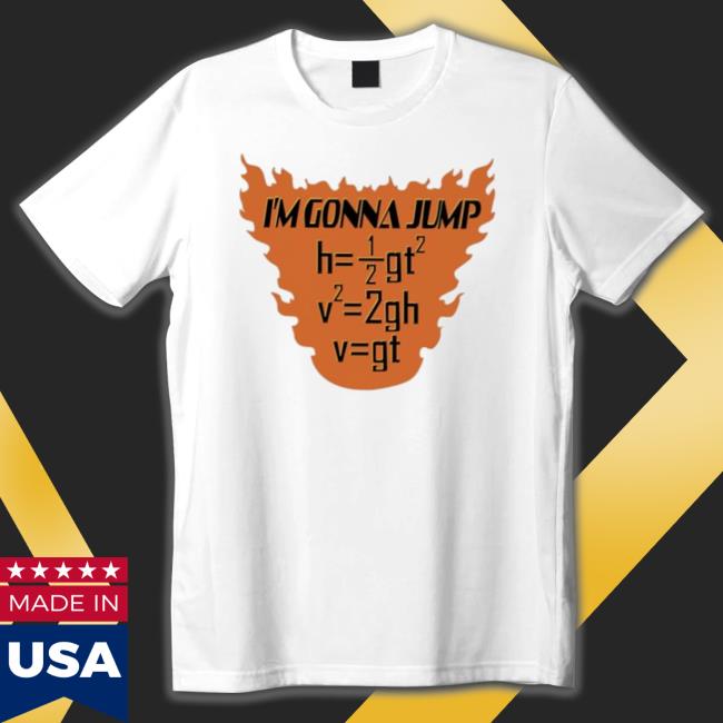 Official I’M Gonna Jump Physics Major Sweatshirts