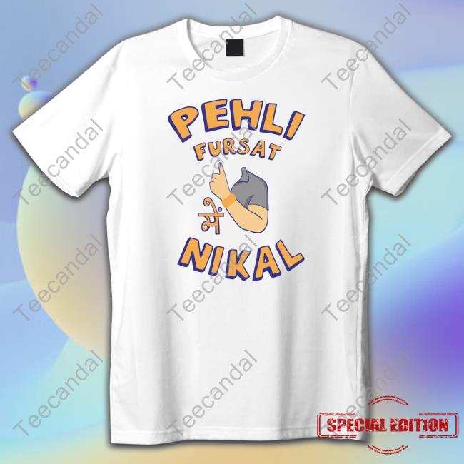 Official Pehli Fursat Mei Nikal Shirt
