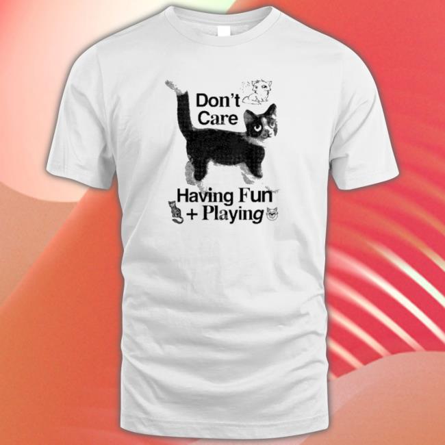 Henry Johnson Don’T Care Having Fun Playing Cat Hooded Sweatshirt