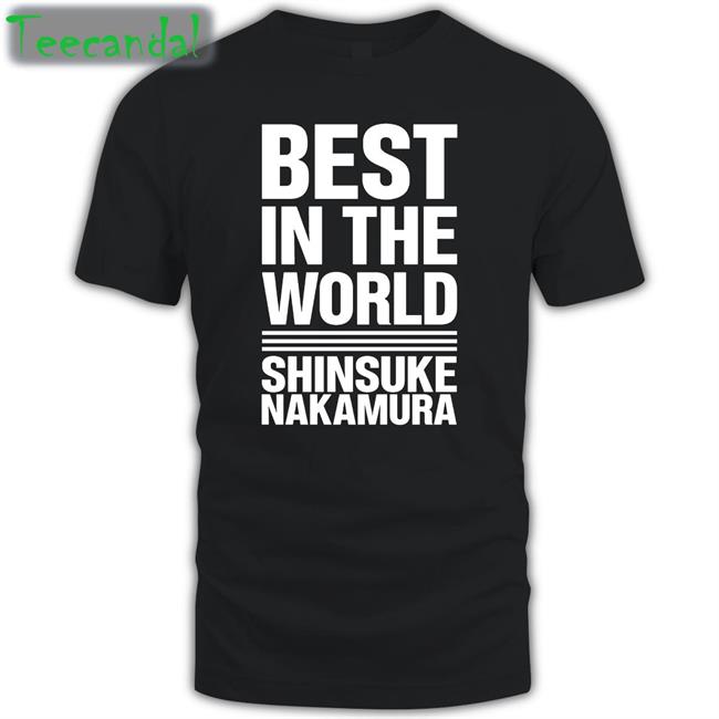 Best In The World Shinsuke Nakamura Sweatshirt Vintagepuro