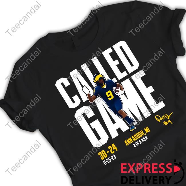 Rod Moore Called Game Vs Osu Shirts Michigan History 3 In A Row 11/25/23 Rod Moore Called Game Vs Osu Tee Shirt