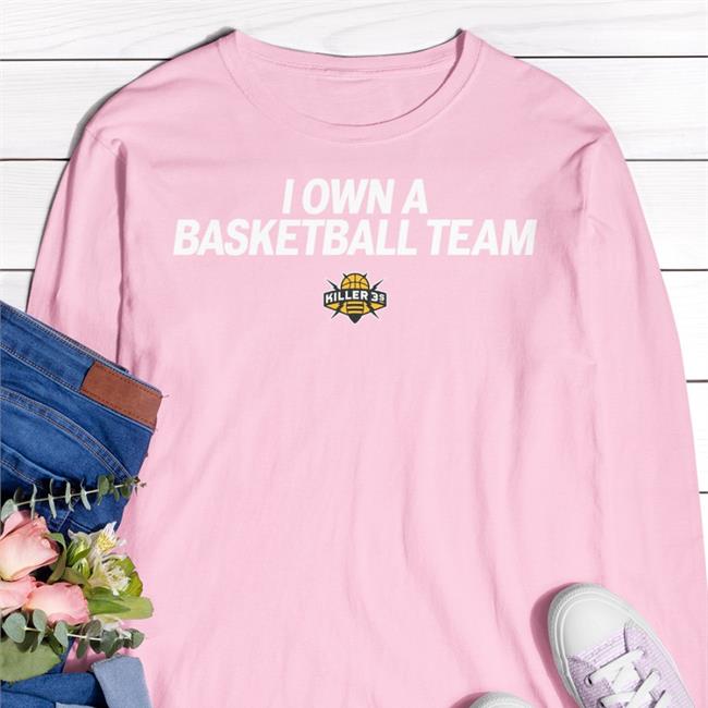 Frankdegods I Own A Basketball Team T Shirts