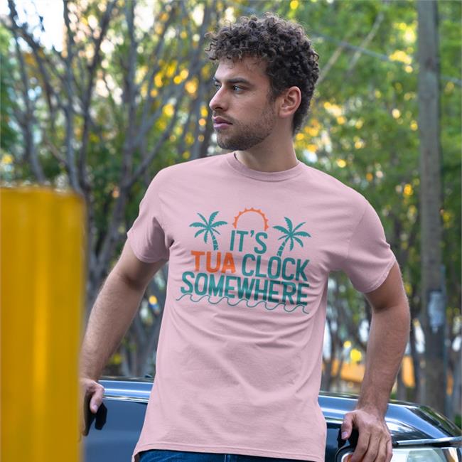 Miami Dolphins It's Tua Clock Sometimes Tee Shirt Susan Sartain
