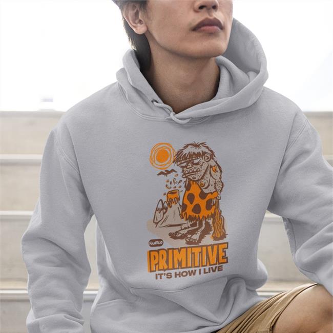 Fartco Primitive It's How I Live Sweatshirt David Burge Fartco Primitive It's How I Live Shirt
