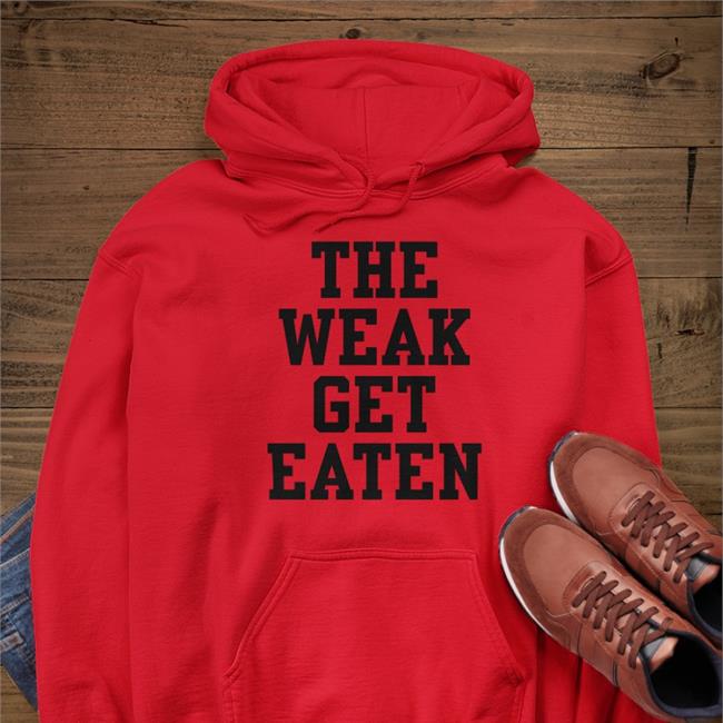 The Weak Get Eaten T Shirt Blueeyed Sparkle Emy3417