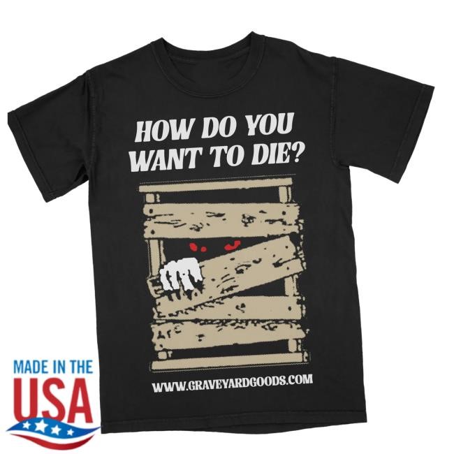 Official Graveyard Goods Merch Choices (Short Sleeve) Tee Shirt