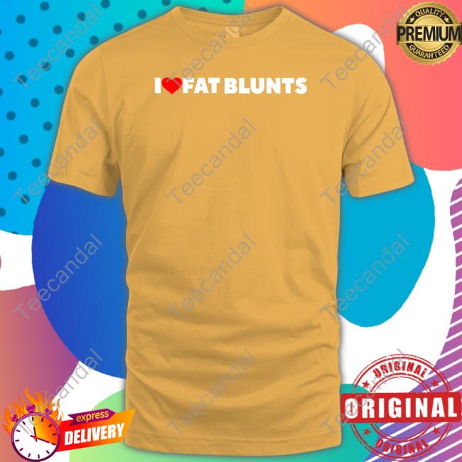Peachefe I Love Fat Blunts Tee