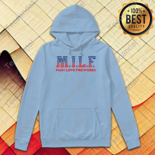 Milf Fireworks Shirt