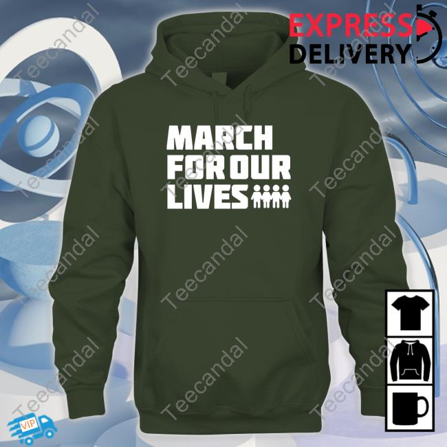 March For Our Lives Tee Shirt Breitbartnews March For Our Lives Hoodie