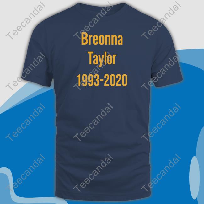 Breonna Taylor 1993-2020 Shirt Stevie Joe Payne