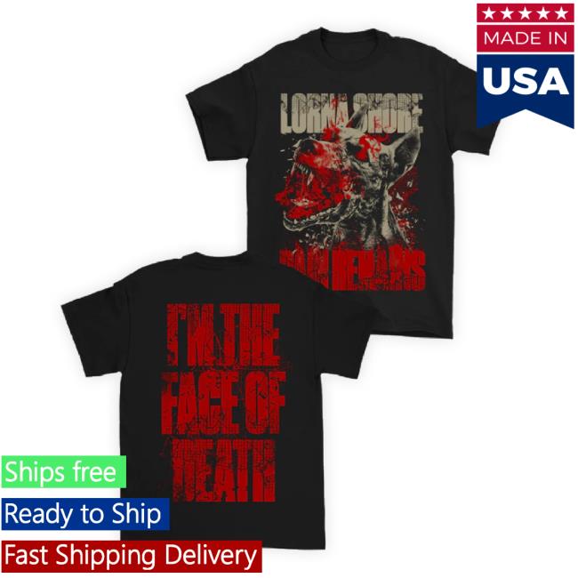 Official Lorna Shore Store Merch Lorna Shore Dog New Shirt Lornashorestore Apparel Clothing Shop