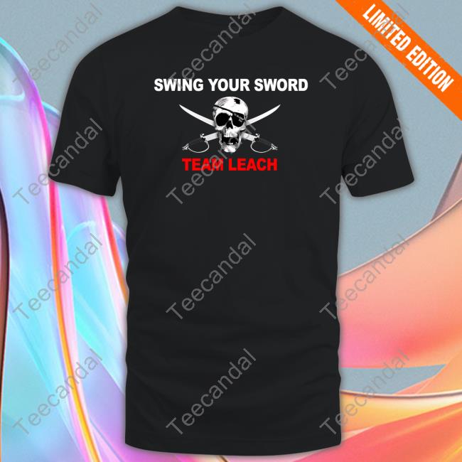 Swing Your Sword Mike Leach Shirt