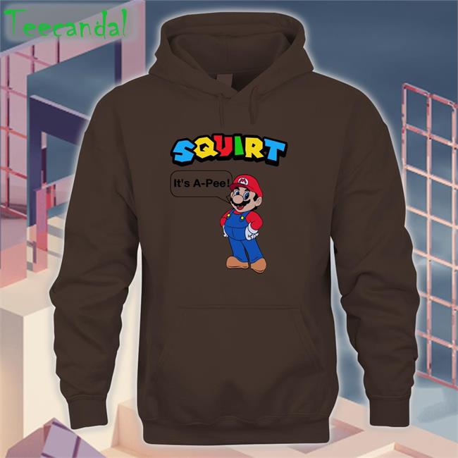 Squirt It's A-Pee Shirt Squirt It's A-Pee Long Sleeve T Shirt