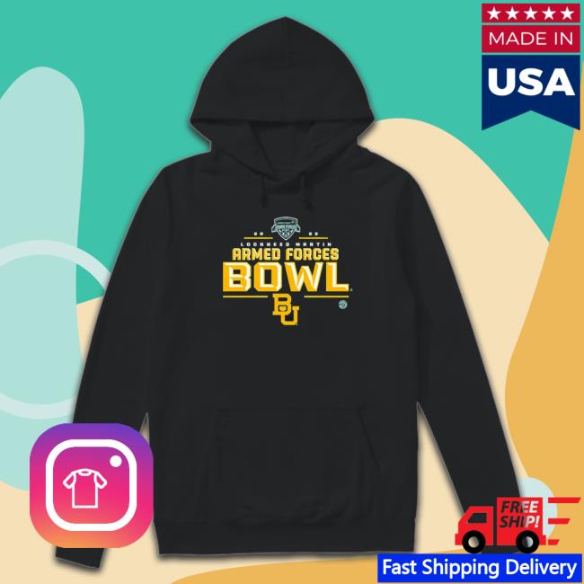 2022 Armed Forces Bowl Baylor Bears Hoodie 2022 Armed Forces Bowl Baylor Bears Sweatshirts